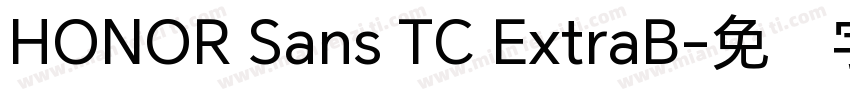 HONOR Sans TC ExtraB字体转换